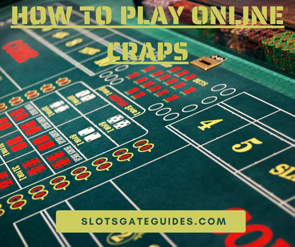 How to Play Online Craps
